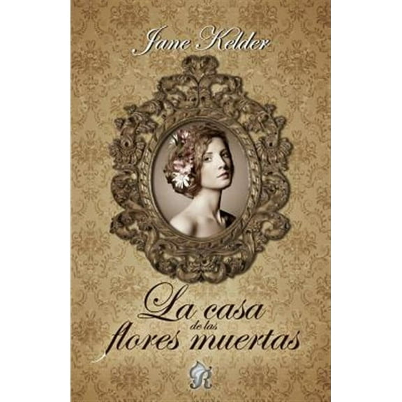 La Casa de Las Flores Muertas