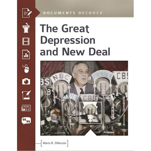 Documents Decoded The Great Depression and New Deal, (Hardcover)