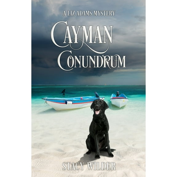 Cayman Conundrum: A Liz Adams Mystery, (Paperback)