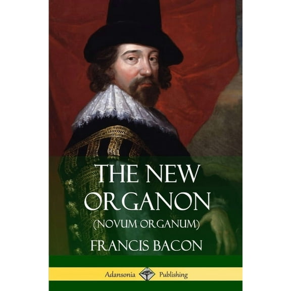 The New Organon (Novum Organum), (Paperback)