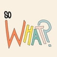 thumbnail image 3 of SD Graphics Studio 20x20 Black Modern Framed Museum Art Print Titled - So What, 3 of 5