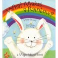 thumbnail image 1 of (Brdbk) - What Makes a Rainbow.: A Magic Ribbon Book, 1 of 4