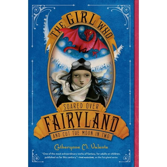 Fairyland The Girl Who Soared Over Fairyland and Cut the Moon in Two, Book 3, (Paperback)