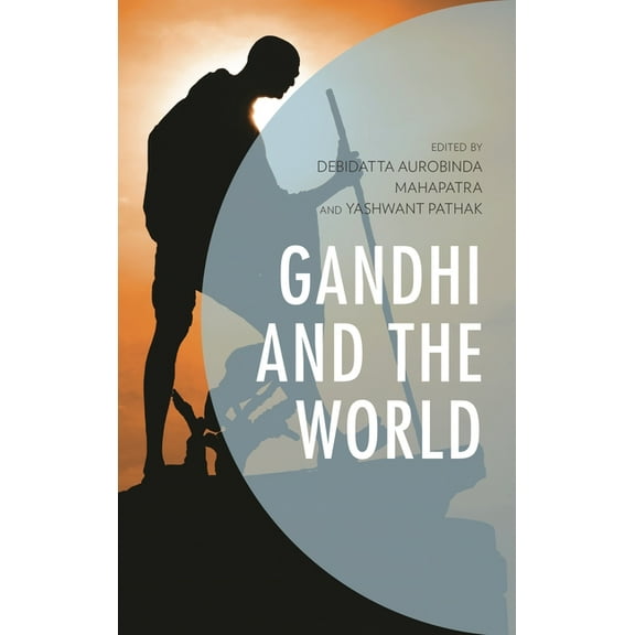 Gandhi and the World, (Hardcover)