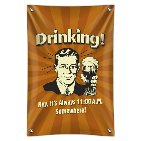 Drinking It's Always 11am Somewhere Funny Humor Home Business Office Sign