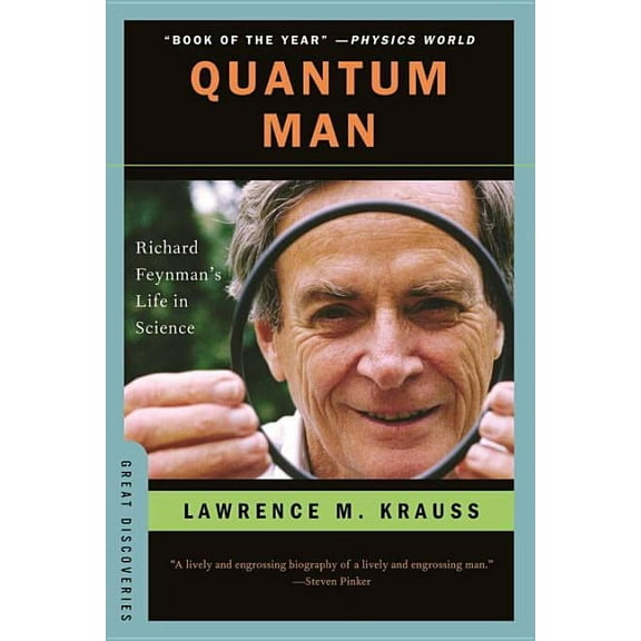 Great Discoveries Quantum Man: Richard Feynman's Life in Science, Book 0, (Paperback)