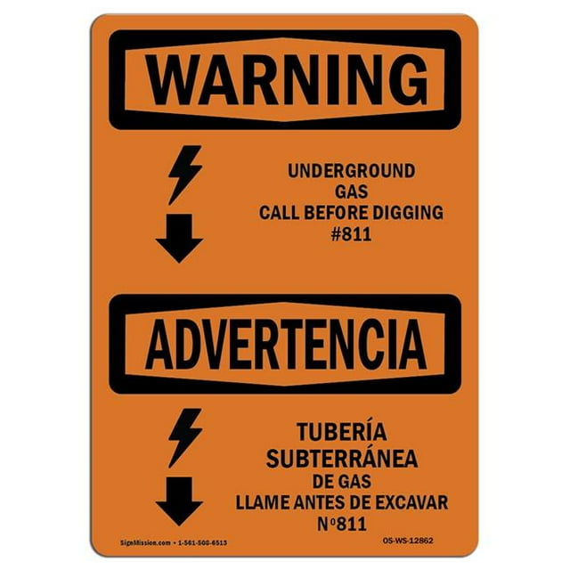 SignMission OS-WS-D-35-L-12862 OSHA Warning Sign - Underground Gas Call No.811 Bilingual