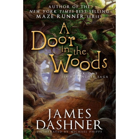 Jimmy Fincher Saga A Door In The Woods Paperback Walmart Com