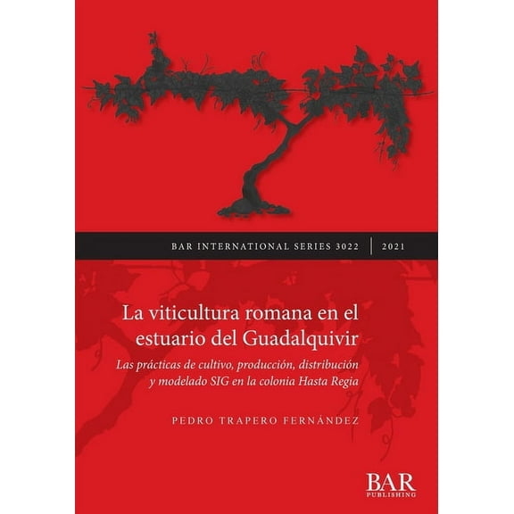 International: La viticultura romana en el estuario del Guadalquivir (Paperback)