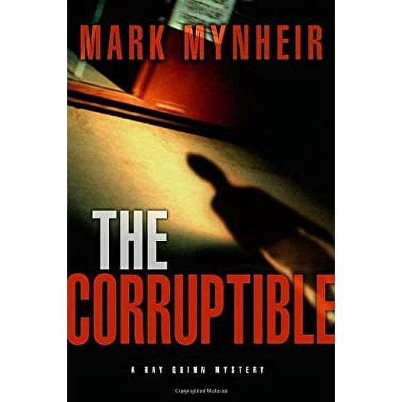 Pre-Owned The Corruptible : A Ray Quinn Mystery 9781601420749