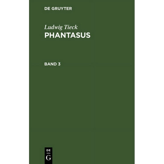Ludwig Tieck: Phantasus. Band 3, (Hardcover)