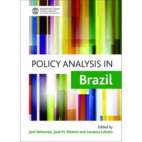 International Library of Policy Analysis Policy Analysis in Brazil, Book 1, (Hardcover)