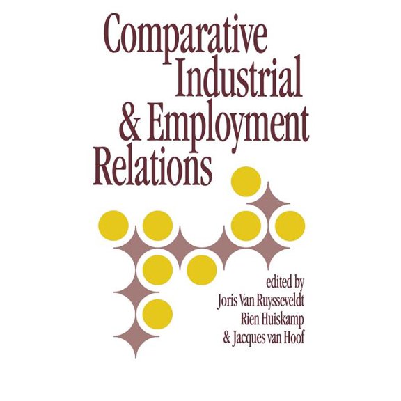 Comparative Industrial & Employment Relations, (Paperback)