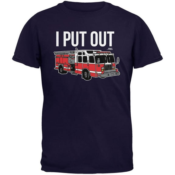 I Put Out ...Fires Navy Adult T-Shirt - Large