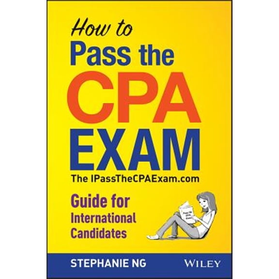 Pre-Owned How to Pass the CPA Exam: An International Guide (Paperback) 1118613228 9781118613221