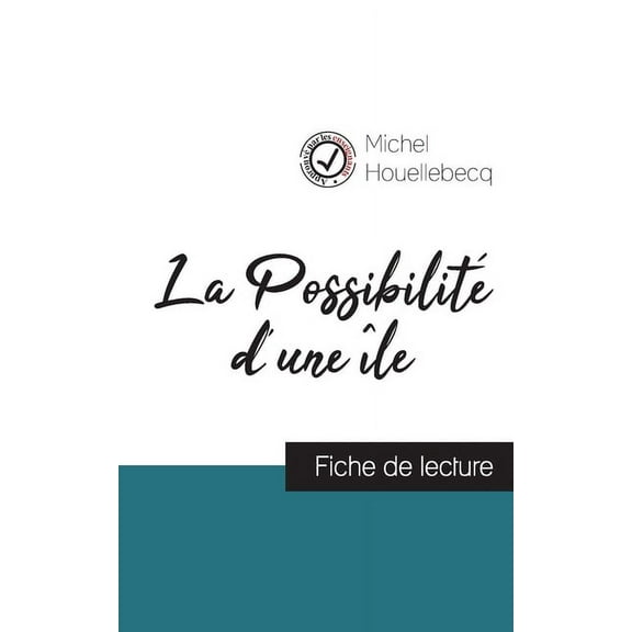 La Possibilité d'une île (fiche de lecture et analyse complète de l'oeuvre) (Paperback)