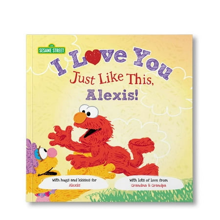 Sesame Street: I Love You Just Like This - Personalized Book