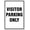 Color 3168, variant on Visitor Parking Only Sign Traffic and Parking Parking Signs Metal Tin Sign 12x16 Inches Caution Danger Safety Security Warning Notice Signs