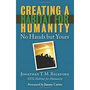 Creating a Habitat for Humanity : No Hands but Yours 9780800638887 Used / Pre-owned