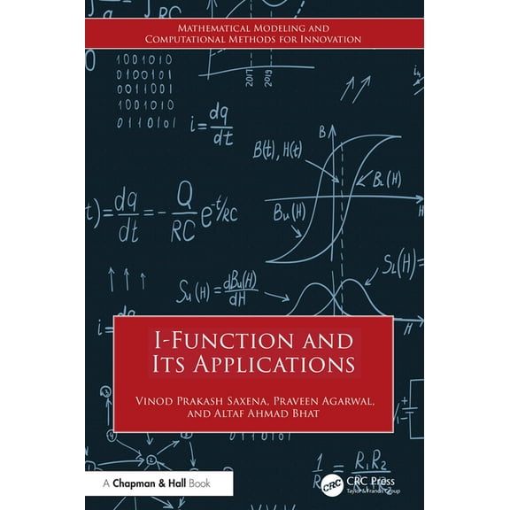 Mathematical Modeling and Computational I-Function and Its Applications, (Hardcover)