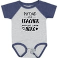 thumbnail image 3 of Inktastic My Dad is a Teacher and a Hero Boys or Girls Baby Bodysuit, 3 of 5