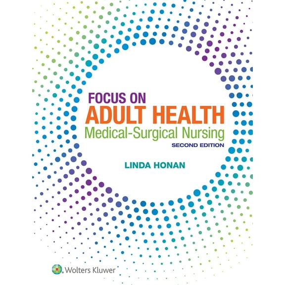 Pre-Owned Focus on Adult Health: Medical-Surgical Nursing (Hardcover) 1496349288 9781496349286