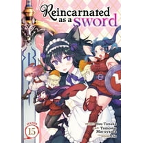Reincarnated as a Sword (Manga) Reincarnated as a Sword (Manga) Vol. 15, (Paperback)