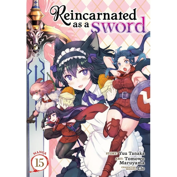 Reincarnated as a Sword (Manga) Reincarnated as a Sword (Manga) Vol. 15, (Paperback)