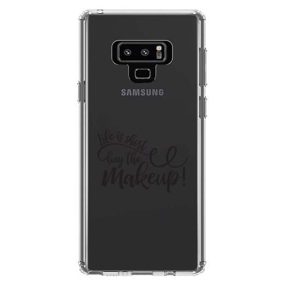DistinctInk Clear Shockproof Hybrid Case for Samsung Galaxy Note 9 - TPU Bumper Acrylic Back Tempered Glass Screen Protector - Life is Short, Buy the Makeup