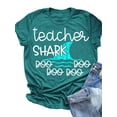 thumbnail image 4 of XCHQRTI Women Teacher Shark Doo Tees Short Sleeve Graphic Shirt Inspirational Back to School Teachers'Day Gift Tops, 4 of 5