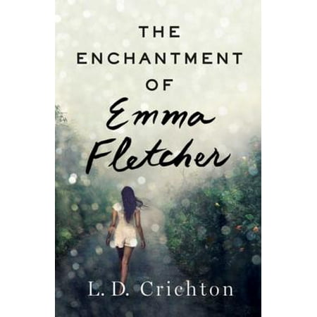 The Enchantment of Emma Fletcher - eBook (Best Of Emma Mae)