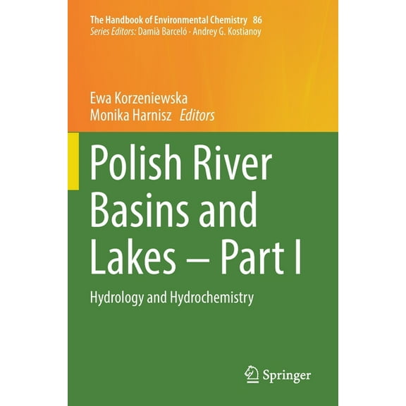 Handbook of Environmental Chemistry Polish River Basins and Lakes - Part I: Hydrology and Hydrochemistry, Book 86, (Paperback)