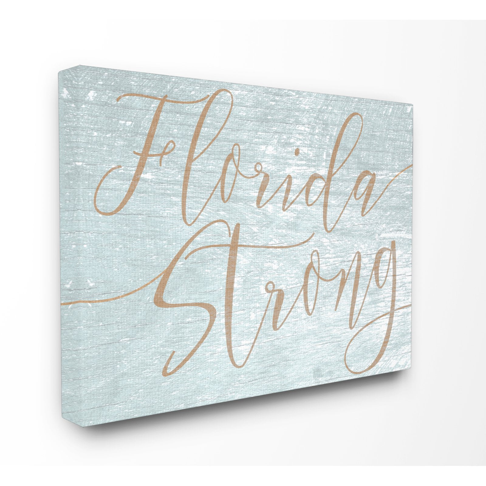 The Stupell Home Decor Collection Florida Strong Canvas Wall Art