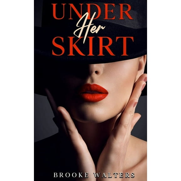 Under Her Skirt (Paperback)