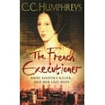 thumbnail image 1 of Pre-Owned The French Executioner (Paperback) 0752848305 9780752848303, 1 of 1