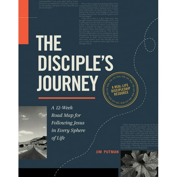 The Disciple's Journey: A 12-Week Road Map for Following Jesus in Every Sphere of Life, (Paperback)