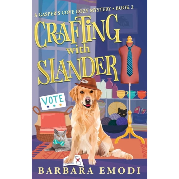 Gasper's Cove Myster Crafting with Slander: A Gasper's Cove Cozy Mystery, Book 3, (Paperback)
