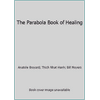 The Parabola Book of Healing, Used [Hardcover]