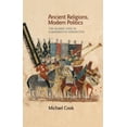 thumbnail image 1 of Pre-Owned Ancient Religions, Modern Politics: The Islamic Case in Comparative Perspective (Hardcover) 0691144907 9780691144900, 1 of 1