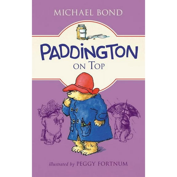 Paddington Paddington on Top, Book 128, (Paperback)