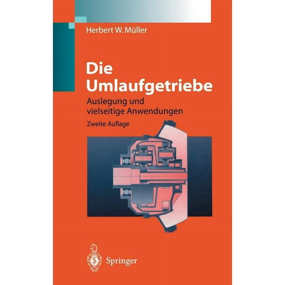 KonstruktionsbÃ¼cher Die Umlaufgetriebe: Auslegung Und Vielseitige Anwendungen, Book 28, (Hardcover)