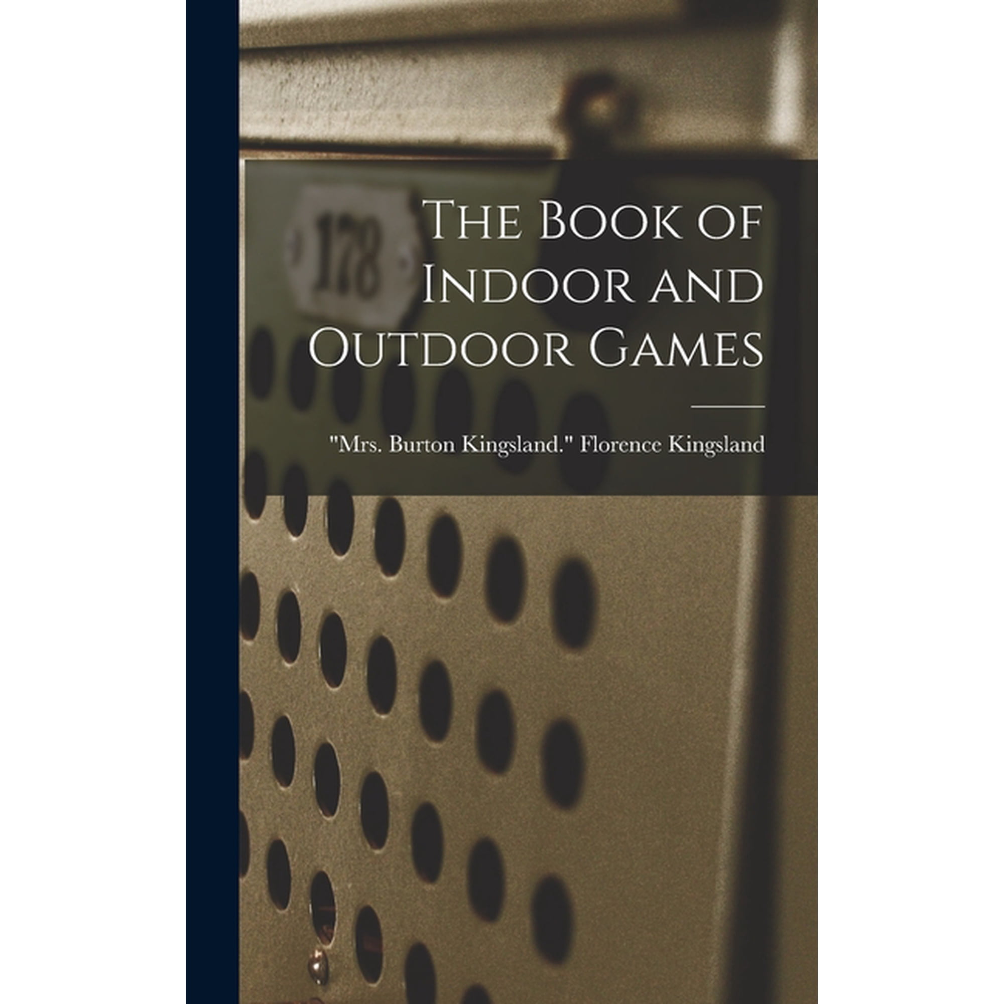 The Book of Indoor and Outdoor Games (Hardcover)