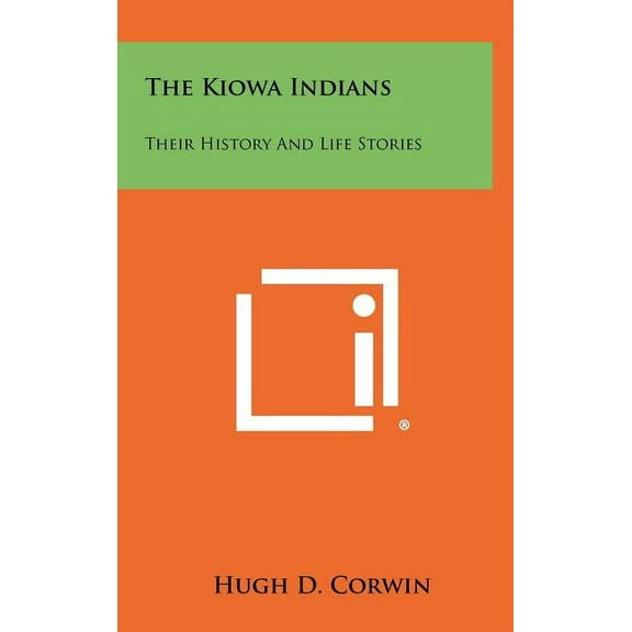 The Kiowa Indians (Hardcover)