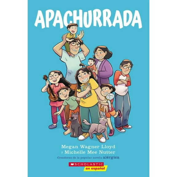 Apachurrada: Una Novela GrÃ¡fica (Squished: A Graphic Novel), (Paperback)