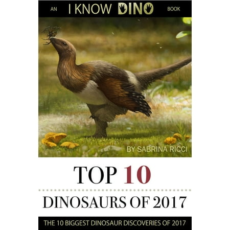 Top 10 Dinosaurs of 2017 - eBook