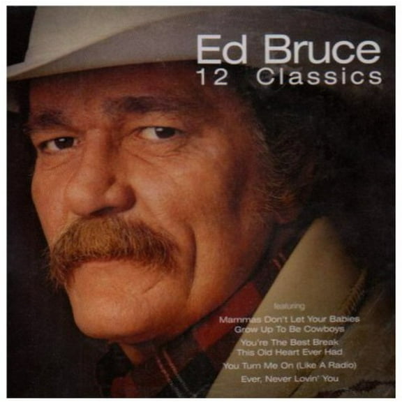 Ed Bruce - 12 Classics - Music & Performance - CD