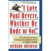 I Love Paul Revere, Used [Paperback]