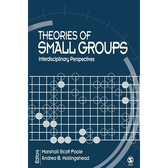 Theories of Small Groups: Interdisciplinary Perspectives, (Paperback)