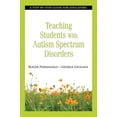 thumbnail image 1 of Pre-Owned Teaching Students with Autism Spectrum Disorders: A Step-By-Step Guide for Educators (Paperback) 162087220X 9781620872208, 1 of 1