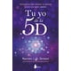 thumbnail image 1 of Libro Tu Yo De La 5d Tapa Blanda, Autor Maureen J. St. Germain, Editorial Editorial Sirio, 1 of 2